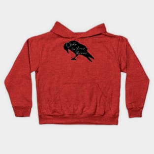 Quoth The Raven Nevermore Kids Hoodie